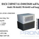 Tủ Rack 6U PR-0650D Treo Tường Cửa Lưới D400 H320xW540 Tải 150kg PRONET