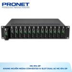 Khung nguồn Media Converter 14 Slot Dual AC PRONET MC-R14-DP