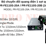 Bộ chuyển đổi quang điện 1 sợi quang Converter PR-FE110S-20A (MODEL:  PR-FE110S-20A)